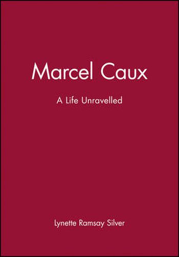 Cover image for Marcel Caux: A Life Unravelled
