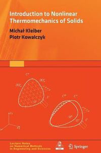 Cover image for Introduction to Nonlinear Thermomechanics of Solids