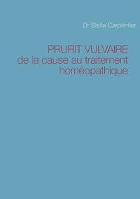 Cover image for Prurit Vulvaire: de la cause au traitement homeopathique