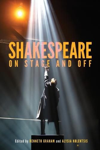 Cover image for Shakespeare On Stage and Off