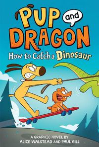 Cover image for How to Catch Graphic Novels: How to Catch a Dinosaur