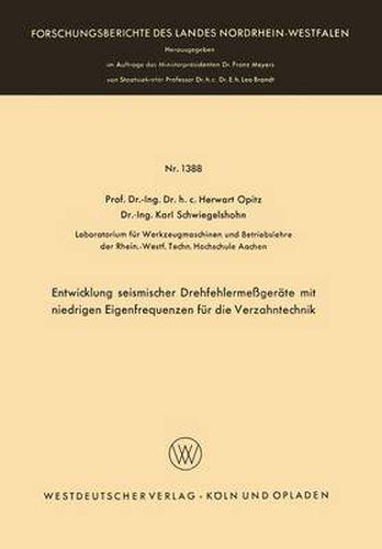 Cover image for Entwicklung Seismischer Drehfehlermessgerate Mit Niedrigen Eigenfrequenzen Fur Die Verzahntechnik