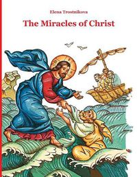 Cover image for The Miracles of Christ