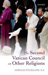 Cover image for The Second Vatican Council on Other Religions