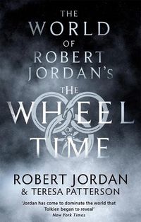 Cover image for The World Of Robert Jordan's The Wheel Of Time