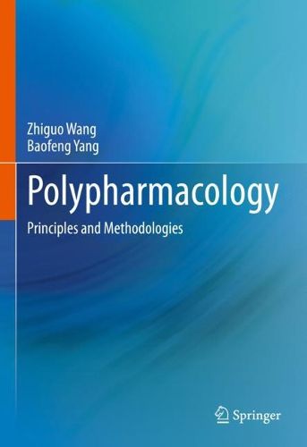 Cover image for Polypharmacology: Principles and Methodologies