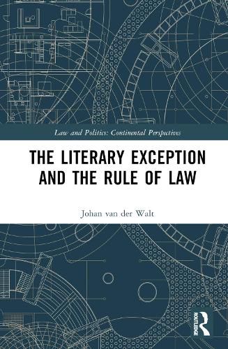 Cover image for The Literary Exception and the Rule of Law