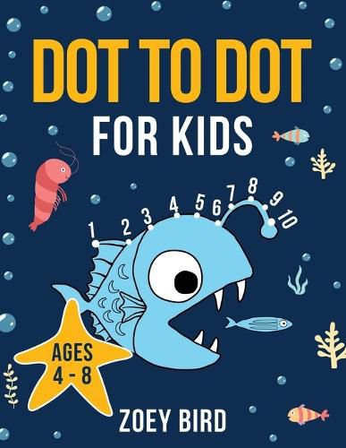 Cover image for Dot to Dot for Kids: Connect the Dots Activity Book for Ages 4 - 8