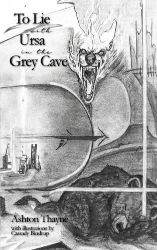 Cover image for To Lie with Ursa in the Grey Cave