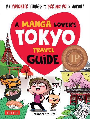 Cover image for A Manga Lover's Tokyo Travel Guide: My Favorite Things to See and Do In Japan