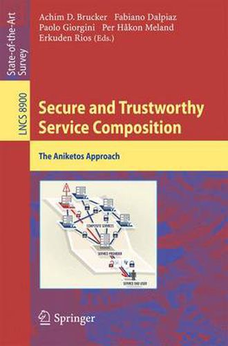 Cover image for Secure and Trustworthy Service Composition: The Aniketos Approach