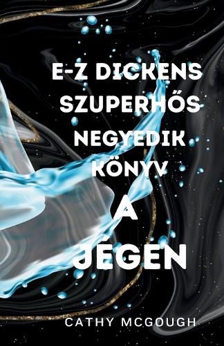 Cover image for E-Z Dickens SzuperhŐs 4 Koenyv Hungarian Edition