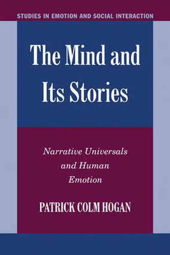 The Mind and its Stories: Narrative Universals and Human Emotion