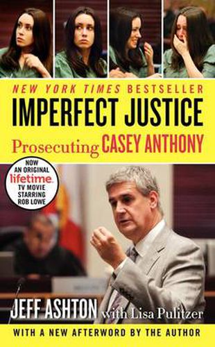 Cover image for Imperfect Justice: Prosecuting Casey Anthony