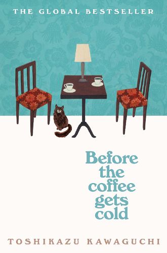 Cover image for Before the Coffee Gets Cold (Before the Coffee Gets Cold, Book 1)