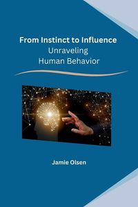 Cover image for From Instinct to Influence