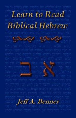 Cover image for Learn Biblical Hebrew: A Guide to Learning the Hebrew Alphabet, Vocabulary and Sentence Structure of the Hebrew Bible