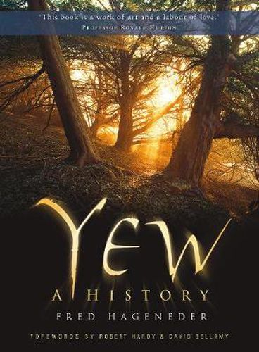 Yew: A History