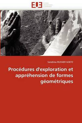 Cover image for Proc Dures D'Exploration Et Appr Hension de Formes G Om Triques