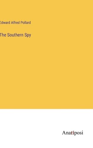 Cover image for The Southern Spy