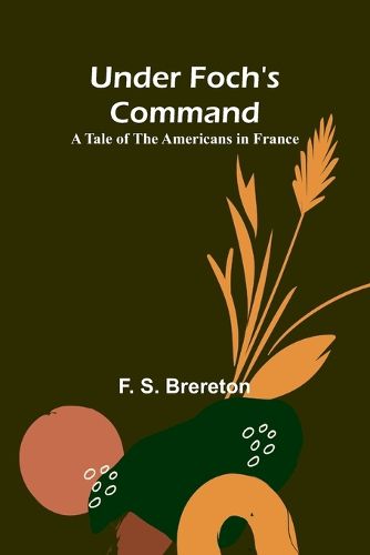 Under Foch's Command