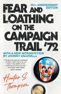 Cover image for Fear and Loathing on the Campaign Trail '72