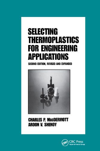 Cover image for Selecting Thermoplastics for Engineering Applications