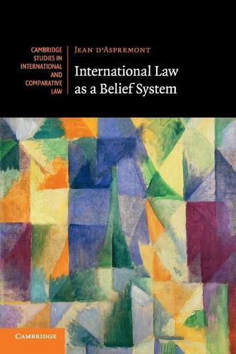 Cover image for International Law as a Belief System