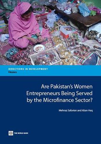 Cover image for Are Pakistan's Women Entrepreneurs Being Served by the Microfinance Sector?