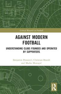 Cover image for Against Modern Football