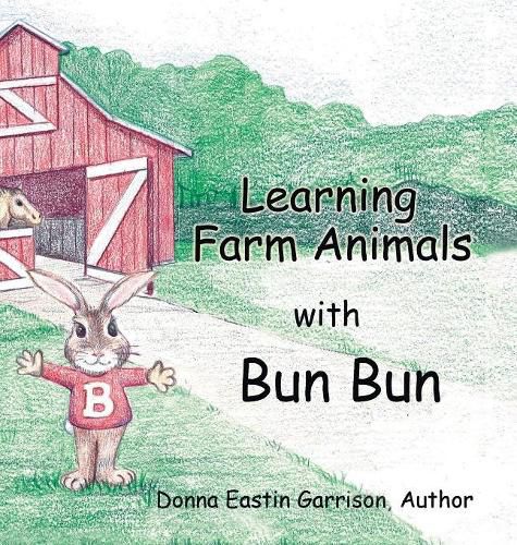 Cover image for Learning Farm Animals with Bun Bun