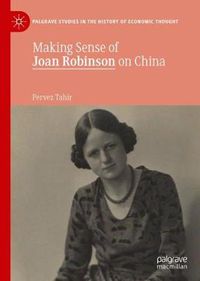 Cover image for Making Sense of Joan Robinson on China
