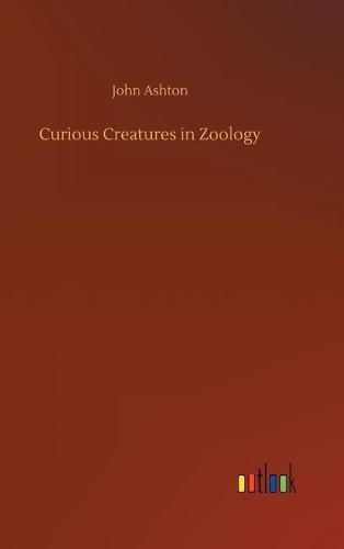 Curious Creatures in Zoology