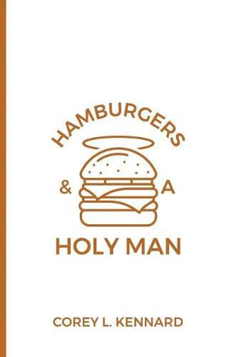 Cover image for Hamburgers & A Holy Man