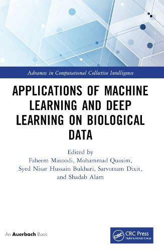 Cover image for Applications of Machine Learning and Deep Learning on Biological Data