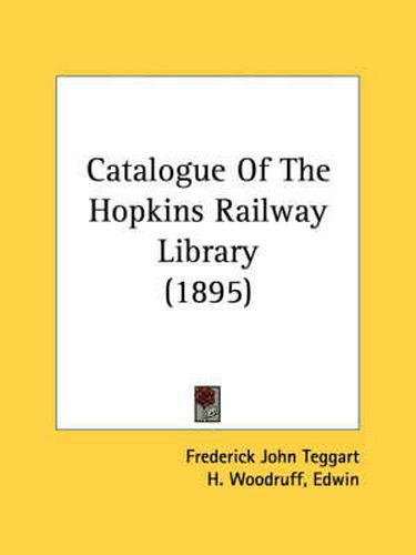 Cover image for Catalogue of the Hopkins Railway Library (1895)