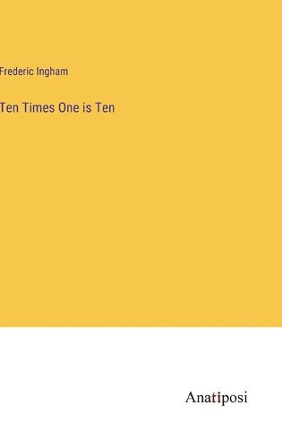 Cover image for Ten Times One is Ten