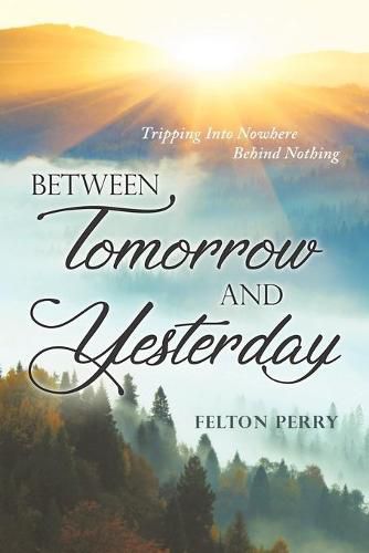 Cover image for Between Tomorrow And Yesterday