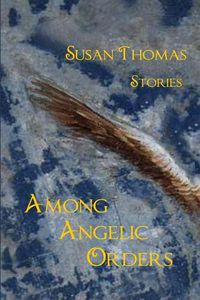 Cover image for Among Angelic Orders