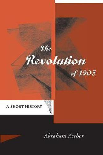 Cover image for The Revolution of 1905: A Short History