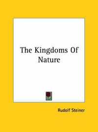 Cover image for The Kingdoms of Nature