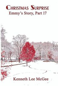 Cover image for Christmas Surprise: Emmy's Story, Part 17