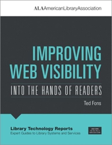 Cover image for Improving Web Visibility: Into the Hands of Readers