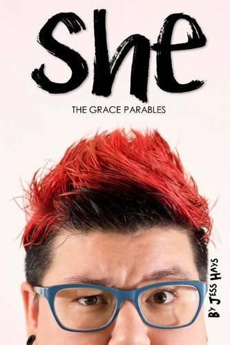 Cover image for She: The Grace Parables