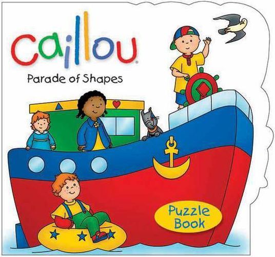 Caillou: Parade of Shapes Puzzle Book