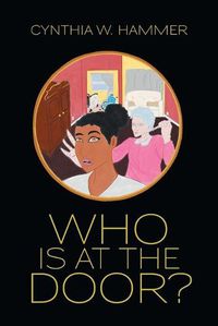 Cover image for Who Is at the Door?