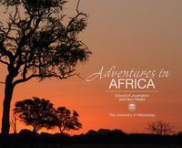 Cover image for Adventures in Africa: School of Journalism and New Media