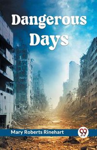 Cover image for Dangerous Days