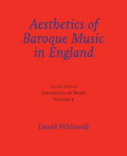 Aesthetics of Music: Aesthetics of Baroque Music in England