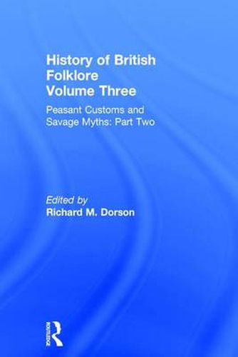 Cover image for History of British Folklore: Volume 3